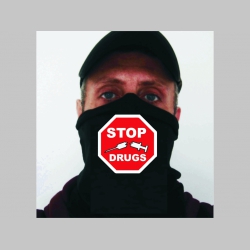 Stop Drugs čierna univerzálna elastická multifunkčná šatka vhodná na prekritie úst a nosa aj na turistiku pre chladenie krku v horúcom počasí